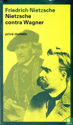 Nietzsche contra Wagner - Bild 1