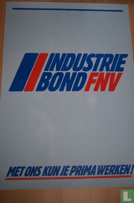 Industriebond FNV met ons kun je prima werken - Image 1