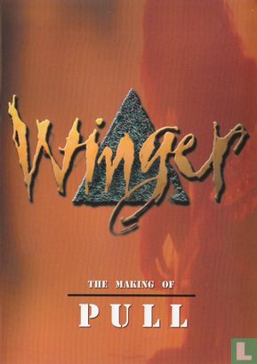 Winger - The Making of Pull - Image 1