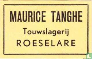 Maurice Tanghe - Touwslagerij