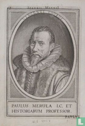 PAULUS MERULA I.C. ET HISTORIARUM PROFESSOR.