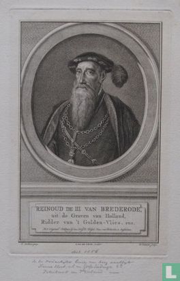 REINOUD DE III VAN BREDERODE, uit de Graven van Holland, Ridder van 't Gulden-Vlies. enz.