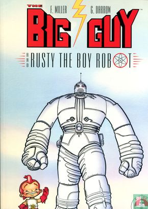 The Big Guy and Rusty the Boy Robot - Image 1