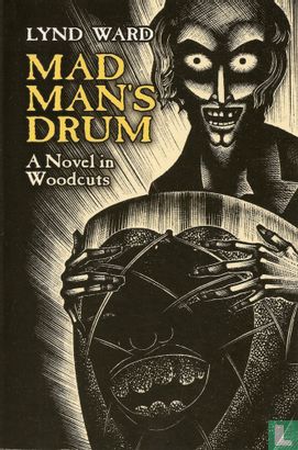 Mad Man’s Drum - A Novel in Woodcuts - Image 1