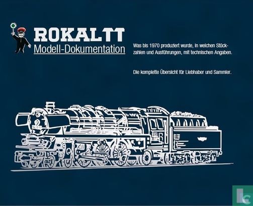 Rokal Modell-Dokumentation. Die komplette Übersicht für Liebhaber und Sammler