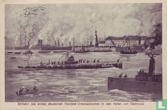 Elnfahrt des ersten deutschen Handels-Unterseebootes In den Hafen von Baltimore - Image 1