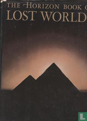 The horizon book of lost worlds - Afbeelding 1
