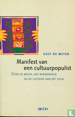 Manifest van een cultuurpopulist - Afbeelding 1