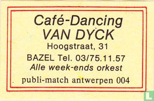 Café-Dancing Van Dyck