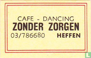 Cafe - Dancing Zonder Zorgen