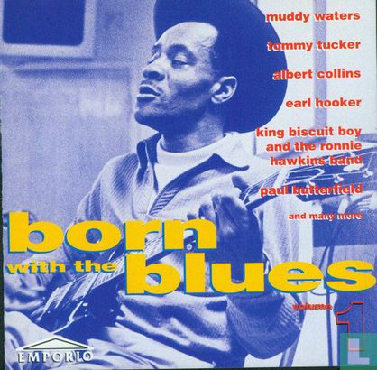 Born with the Blues Volume 1 - Image 1