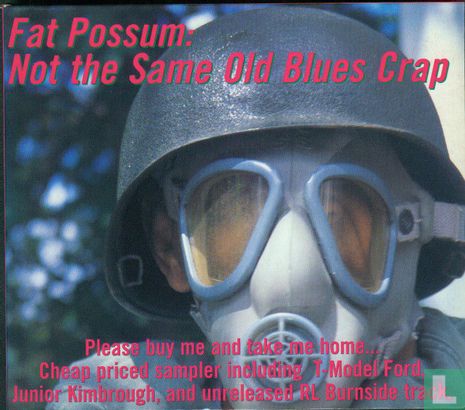 Fat Possum: not the Same Old Blues Crap - Image 1