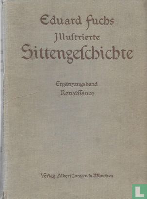 Illustrierter Sittengeschichte vom Mittelalter bis zur Gegenwart - Afbeelding 1