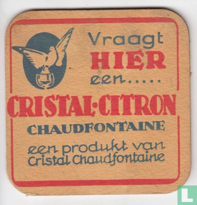 Vraagt Hier een... Cristal-Citron Chaudfontaine