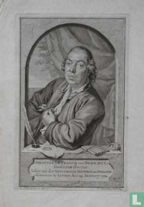 JOHANNES LE FRANCQ VAN BERKHEY, Medicinae Doctor. Schryver der NATUURLYKE HISTORIE van HOLLAND. Gebooren te Leyden den 23 January 1729.