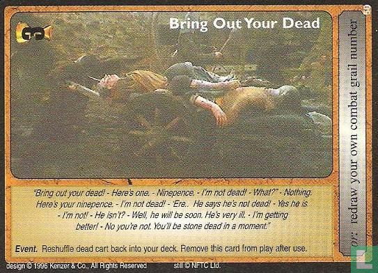 Bring Out Your Dead - Image 1