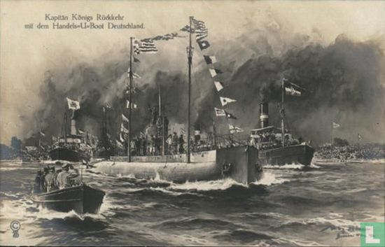 Kapitän König Rückkehr mit dem Handels-U-Boot Deutschland