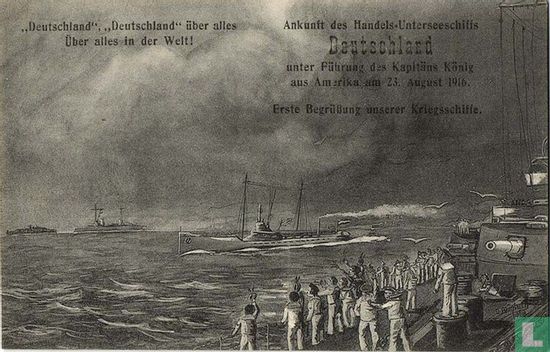 Ankunft des Handels-Unterseeschiffs Deutschland aus Amerika