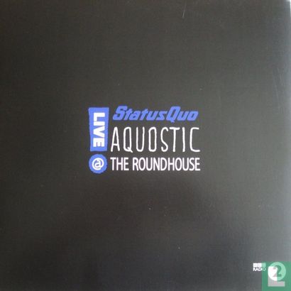 AQuostic Live @ The Roundhouse - Bild 1