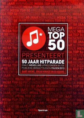 Mega Top 50 presenteert 50 jaar hitparade - Afbeelding 1