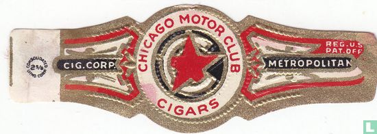 Chicago Motor Club Cigars - Cig. Corp. - Metropolitan - Reg. U.S. Pat. Off. - Afbeelding 1