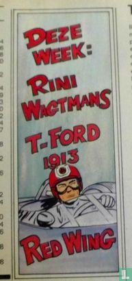 Deze week: Rini Wagtmans T-Ford 1913 Red Wing