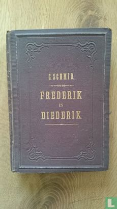 Wat God doet is welgedaan of Lotgevallen van Frederik en Diederik - Image 1