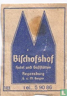 Hotel und Gaststätten Bischofshof