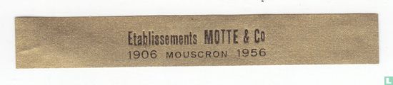 Etablissements Motte & Co 1906 Mouscron 1956 - Image 1