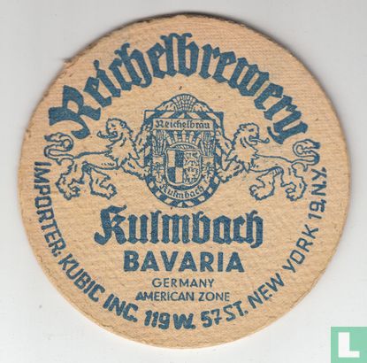 Reichelbrewery Kulmbach Germany American Zone - Importer Kubic Inc. New York