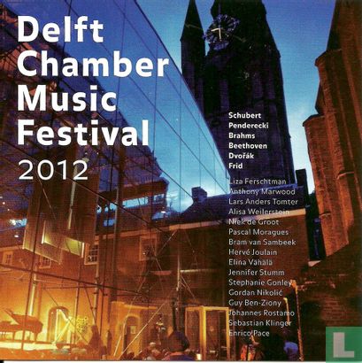 Delft Chamber Music Festival 2012 - Afbeelding 1
