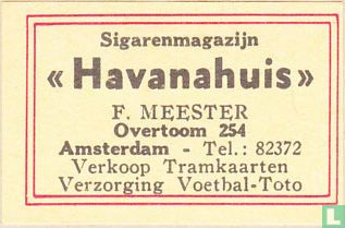 Havanahuis - F. Meester