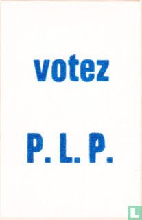 votez P.L.P. 