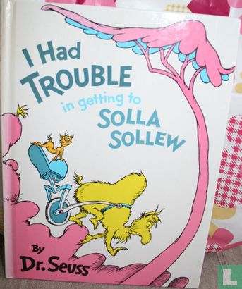 I Had Trouble in Getting to Solla Sollew - Afbeelding 1