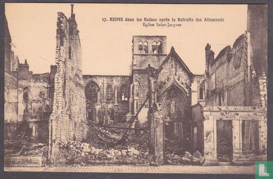 Reims dans les Ruines apres la Retraite des Allemands - Eglise Saint-Jacques