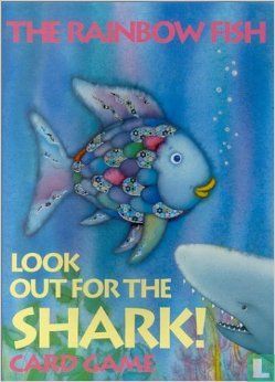 The Rainbow Fish : Look out for the Shark !