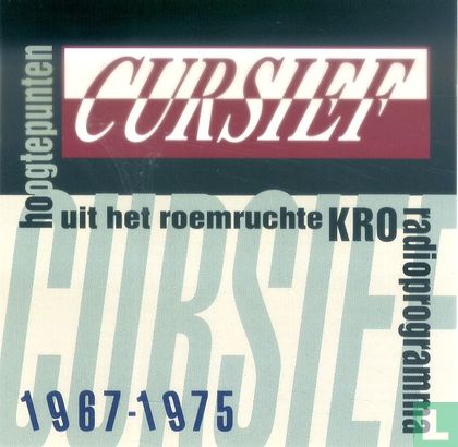 Cursief 1967-1975 - Hoogtepunten uit het roemruchte KRO radioprogramma - Bild 1