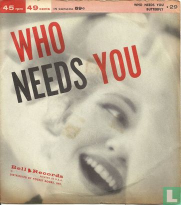 Who Needs You - Afbeelding 1