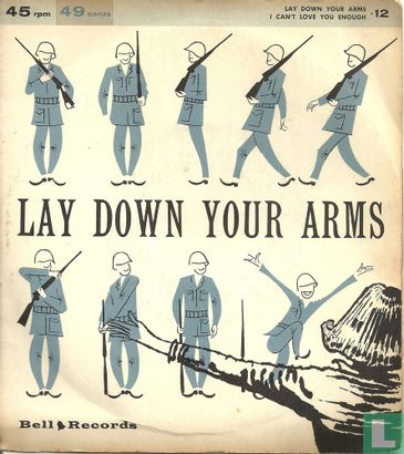 Lay Down Your Arms - Image 1