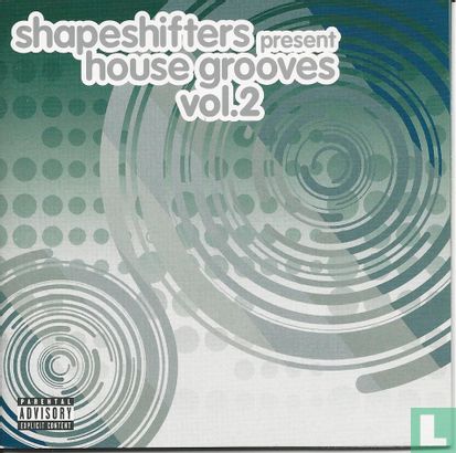 Shapeshifters Present House Grooves 2 - Afbeelding 1
