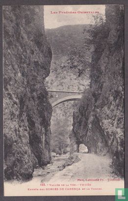 Vallee de la Tet.-Thues, Entree des Gorges de Carenca et le Tunnel