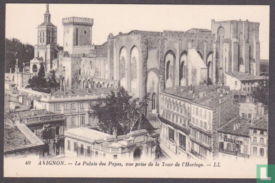 Avignon, Le Palais des Papes vue prise de la Tour de l'Horloge