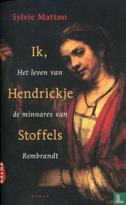 Ik, Hendrickje Stoffels - Image 1
