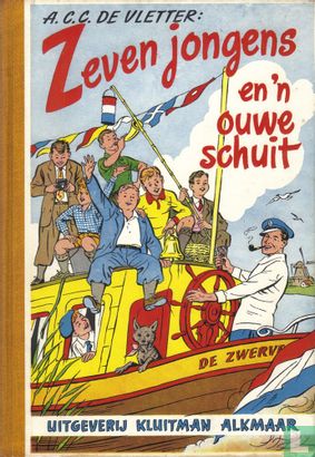 Zeven jongens en 'n ouwe schuit - Afbeelding 1