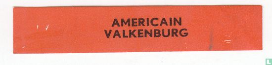 Americain Valkenburg - Image 1