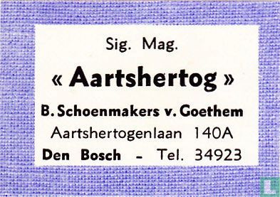 Sig. Mag. "Aartshertog" - B. Schoenmakers v. Goethem