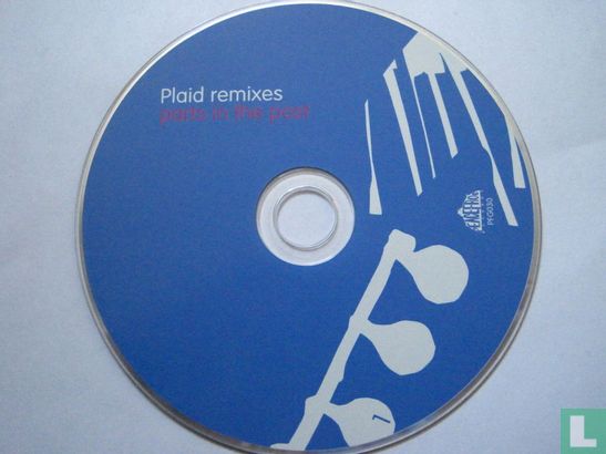 Plaid Remixes - Parts in the Post - Afbeelding 3