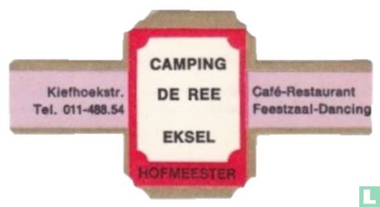 Camping De Ree Eksel - Kiefhoekstr. Tel. 011-488.54 - Café-Restaurant Feestzaal-Dancing - Afbeelding 1