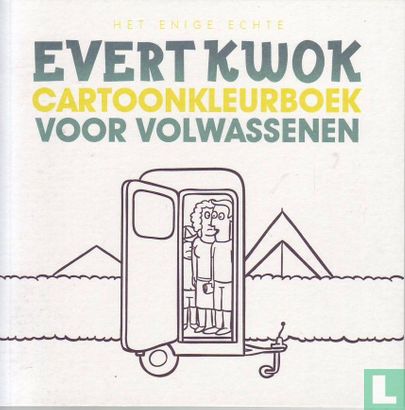 Het enige echte Evert Kwok cartoonkleurboek voor volwassenen - Afbeelding 1