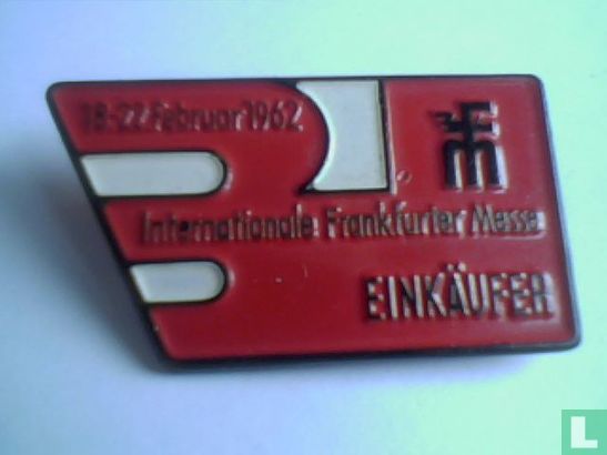 18-22 Februar 1962 Internationale Frankfurter Messe Einkäufer [wit/rood]